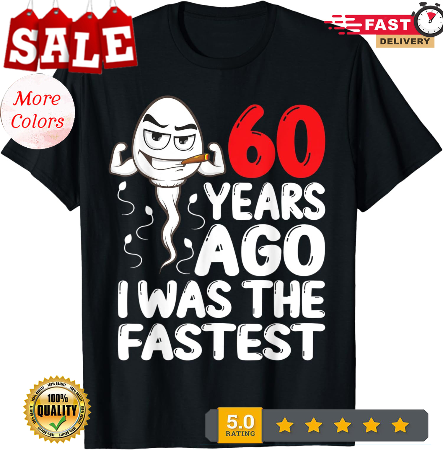 60 Years Ago I Was The Fastest Funny 60th Birthday Unisex T-Shirt