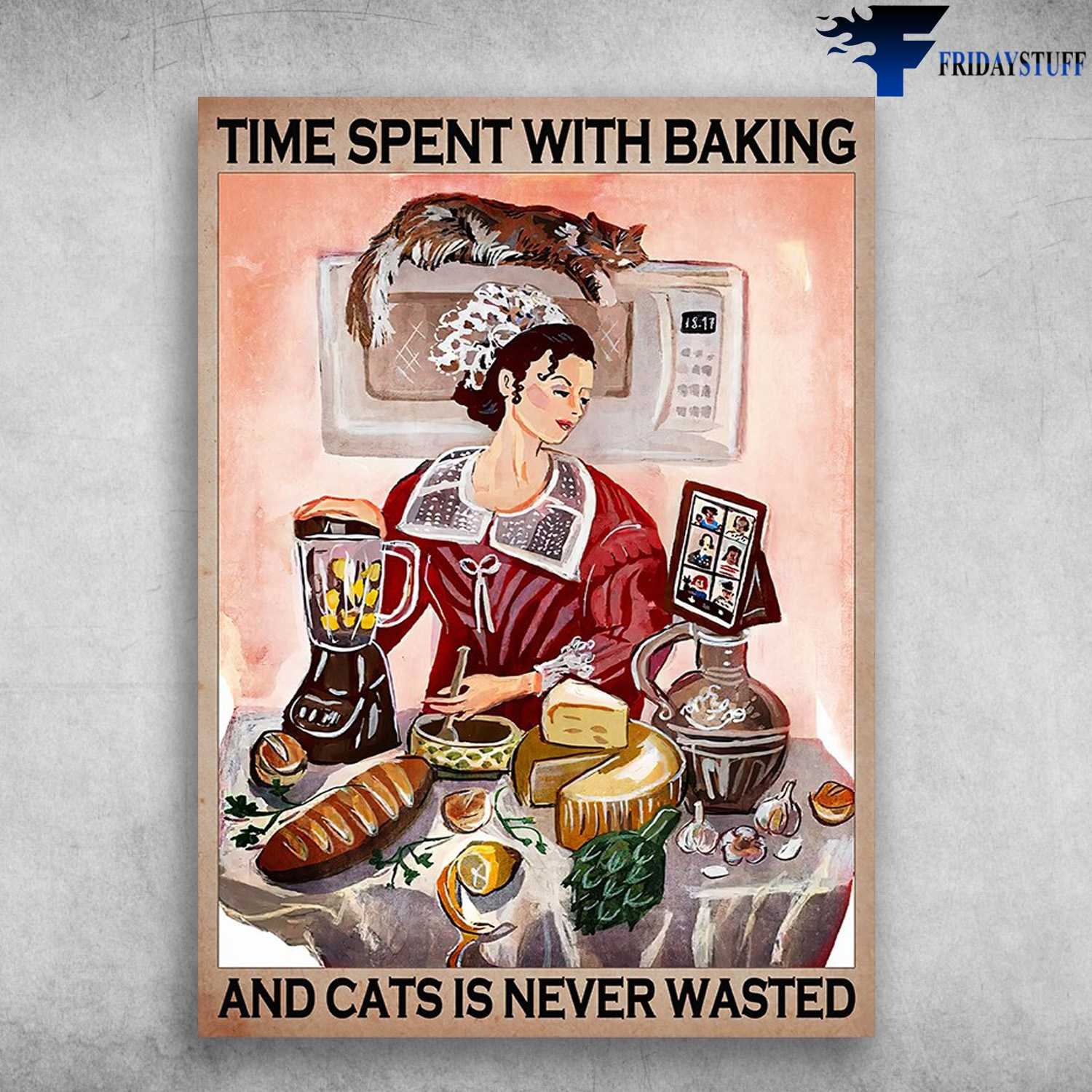 Baking With Cat � Time Spent With Baking, And Cats Is Never Wasted, Bread, Ch…