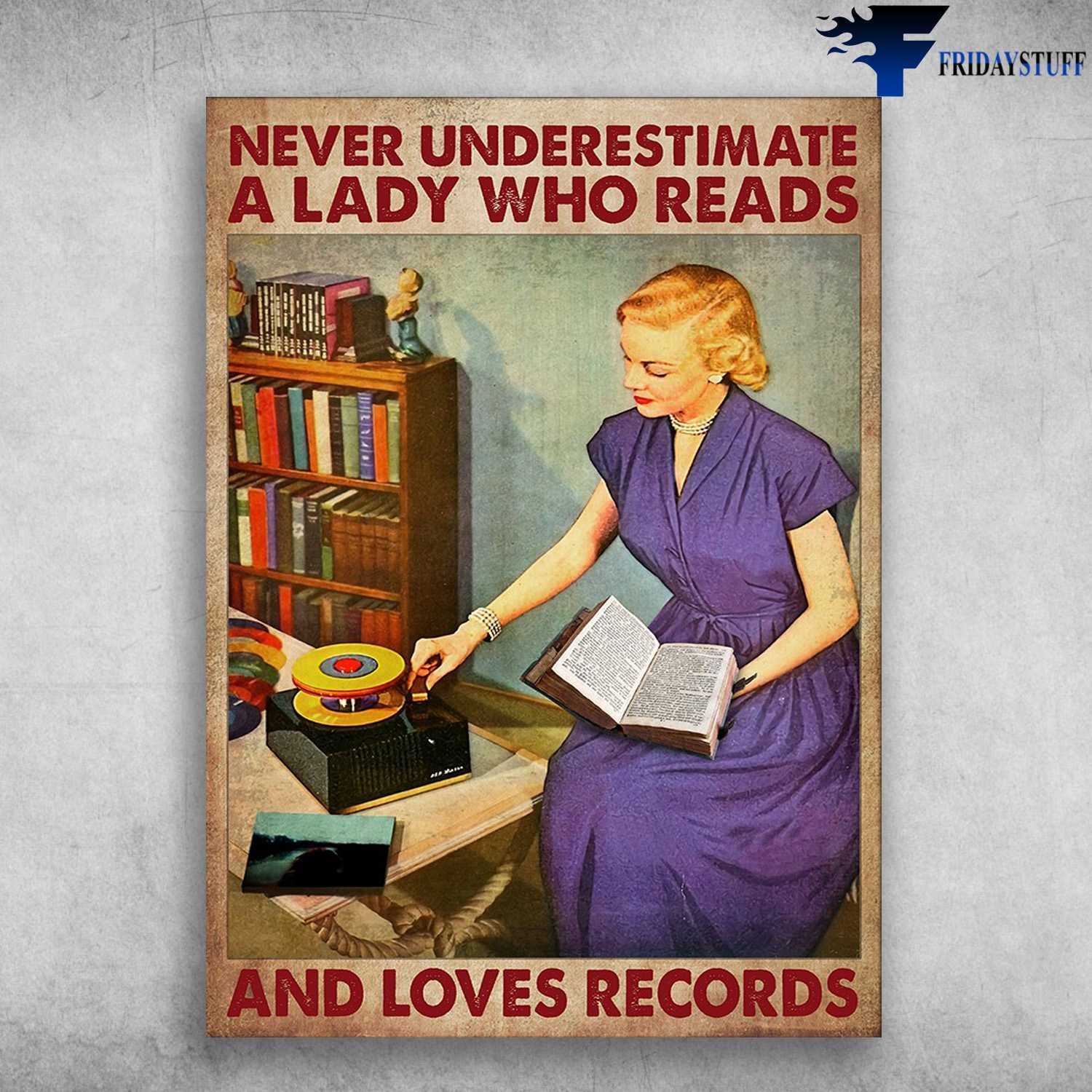 Book And Records � Never Underestimate, A Lady Who Reads, And Loves Records, …
