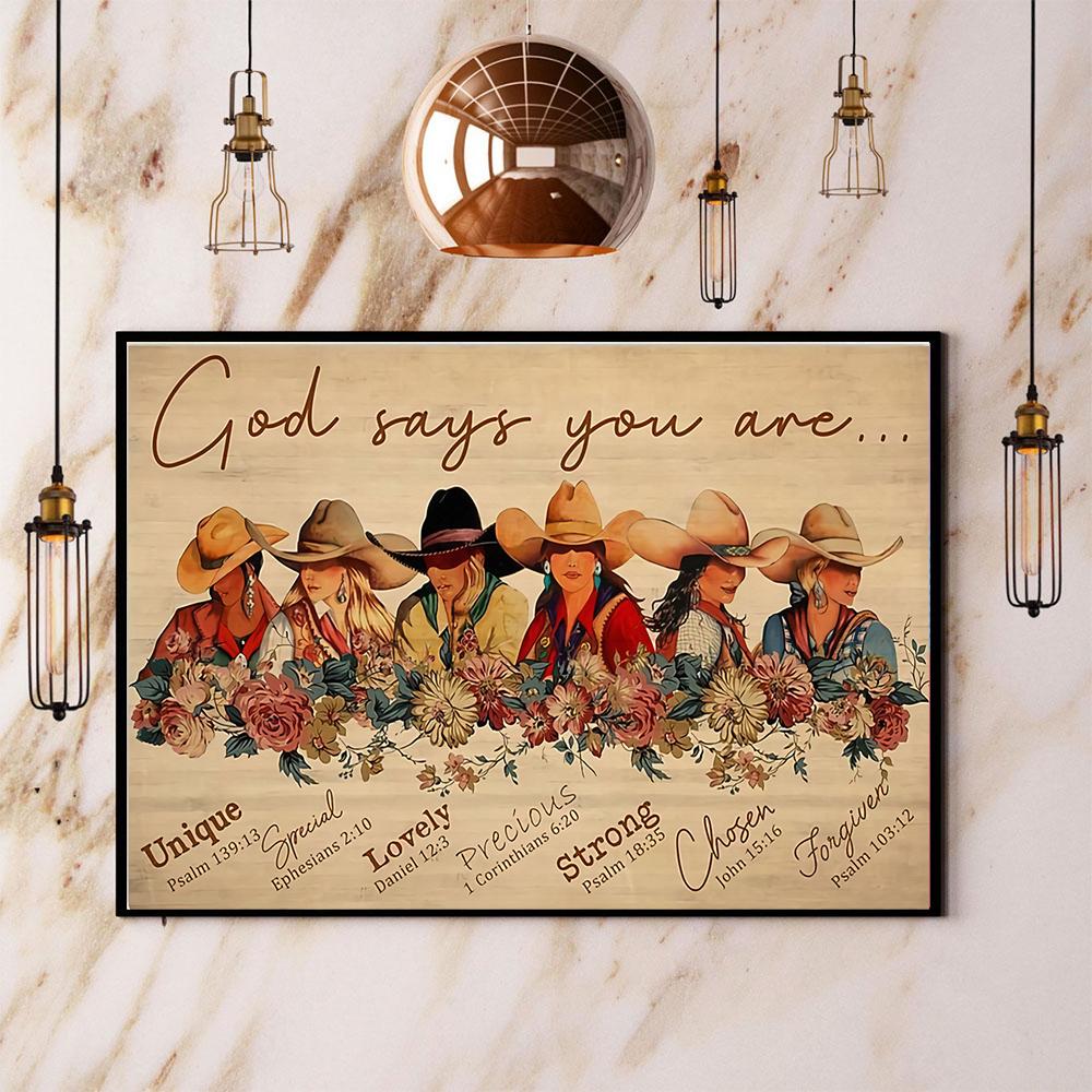 Cowgirl God Says You Are Unique Special Lovely Strong Paper Poster No Frame M…