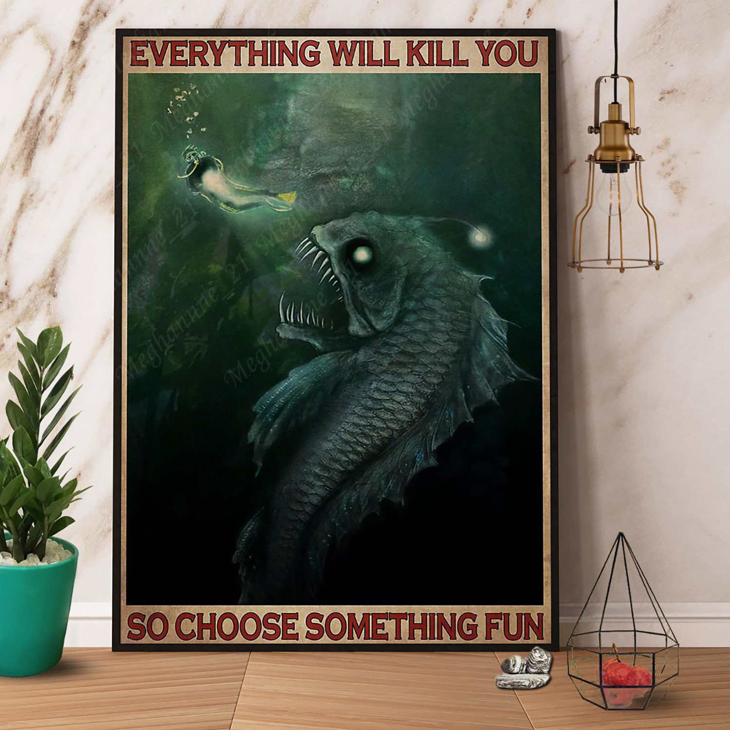 Diver And Angler Fish Everything Will Kill You Choose Something Fun Paper Pos…