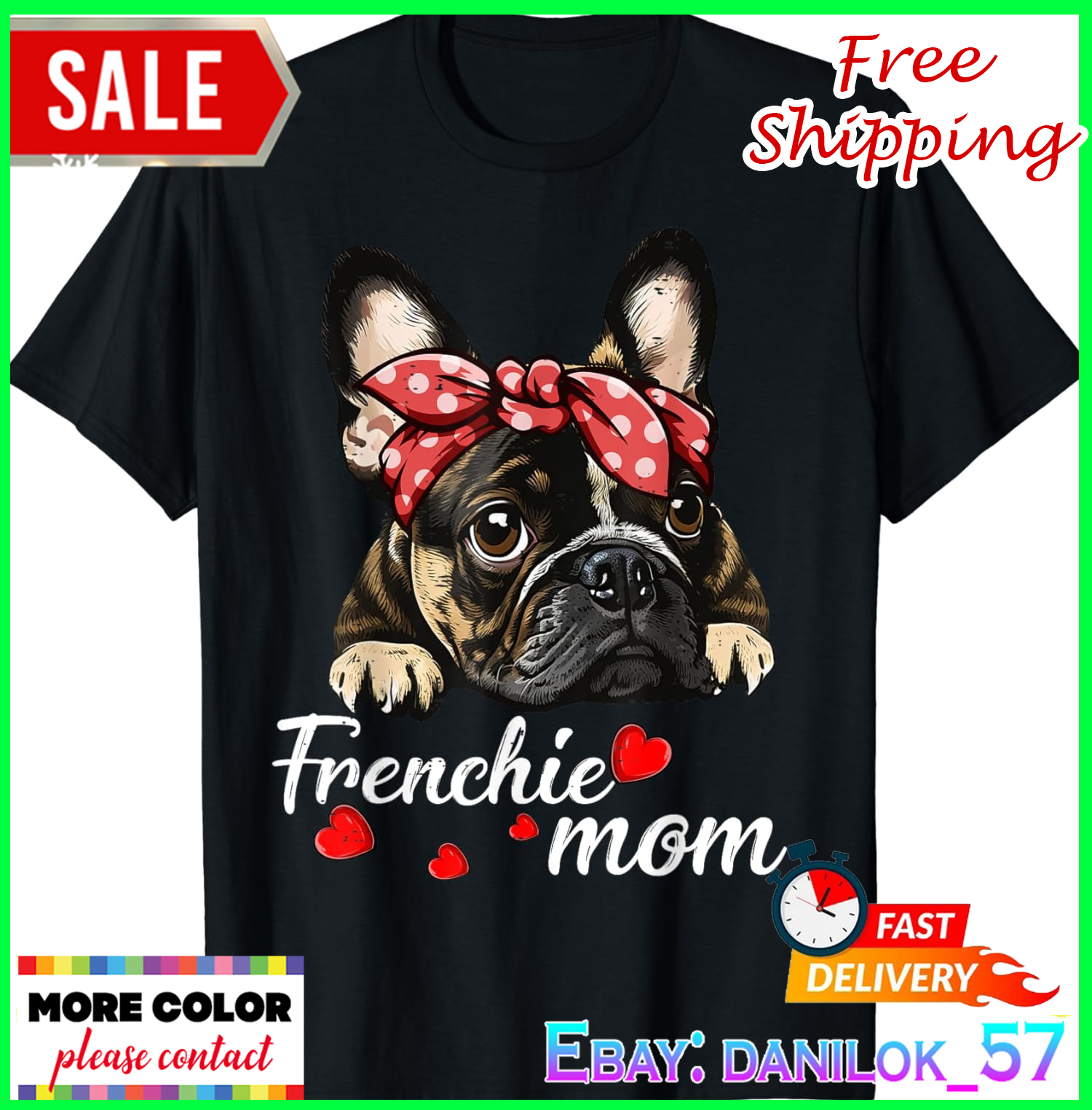 Frenchie Dog Mom French Bulldog Mom Love Mother's Day T-Shirt - Picture 2 of 14