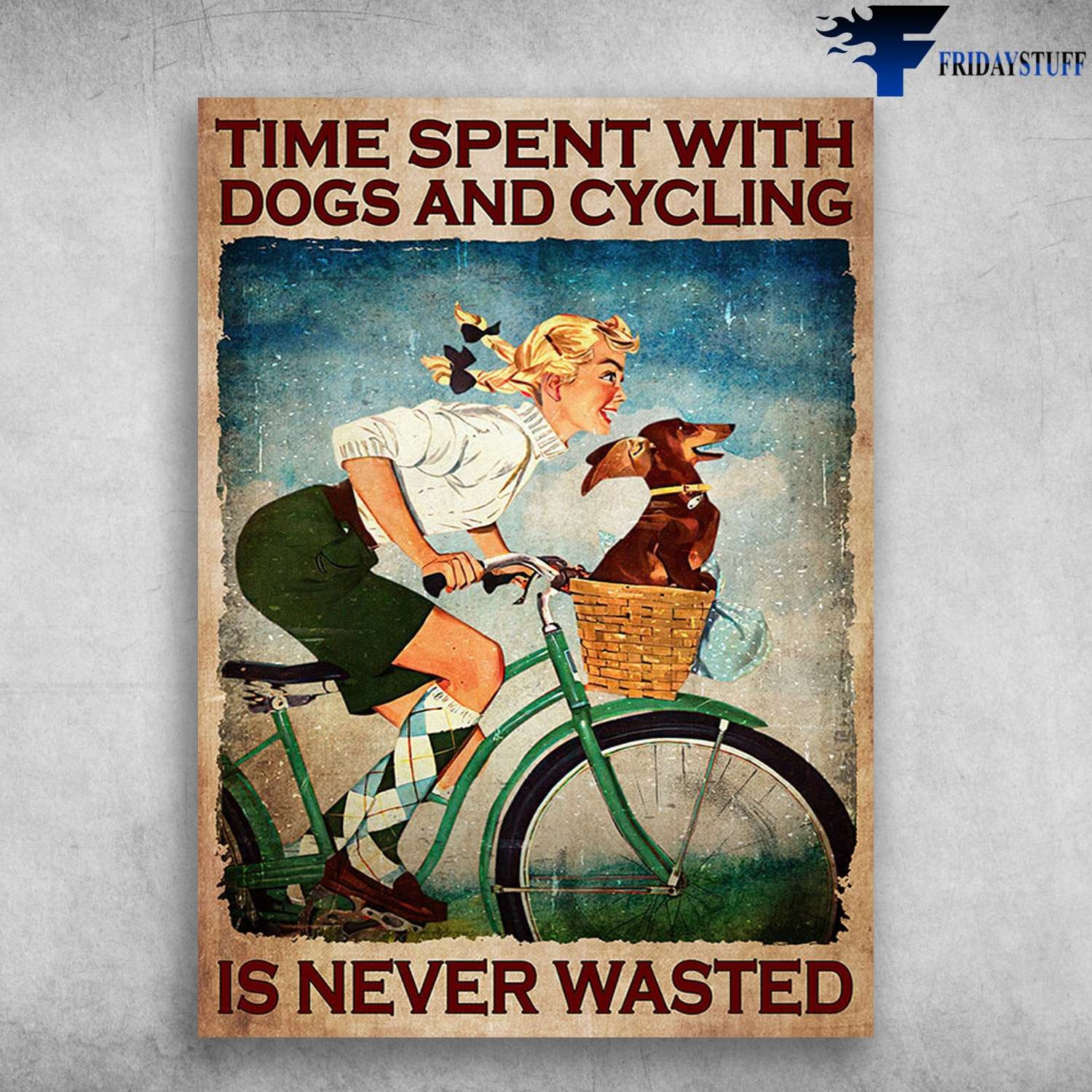 Girl Cycling Dachshund � Time Spent With, Dog And Cycling, Is Never Wasted