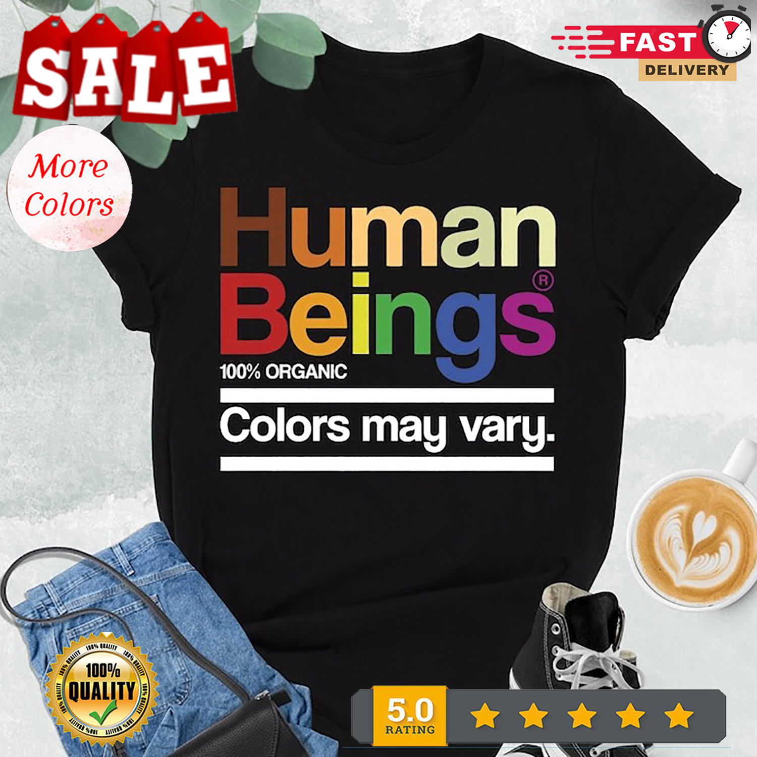 Human Beings 100% Organic Colors May Vary Shirt, Kindness Shirt, Equality Shi…
