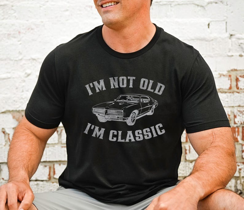 I'm Not Old I'm Classic Shirt für Männer, Opa Autoliebhaber Geburtstag T-Shirt für... - Bild 2 von 20