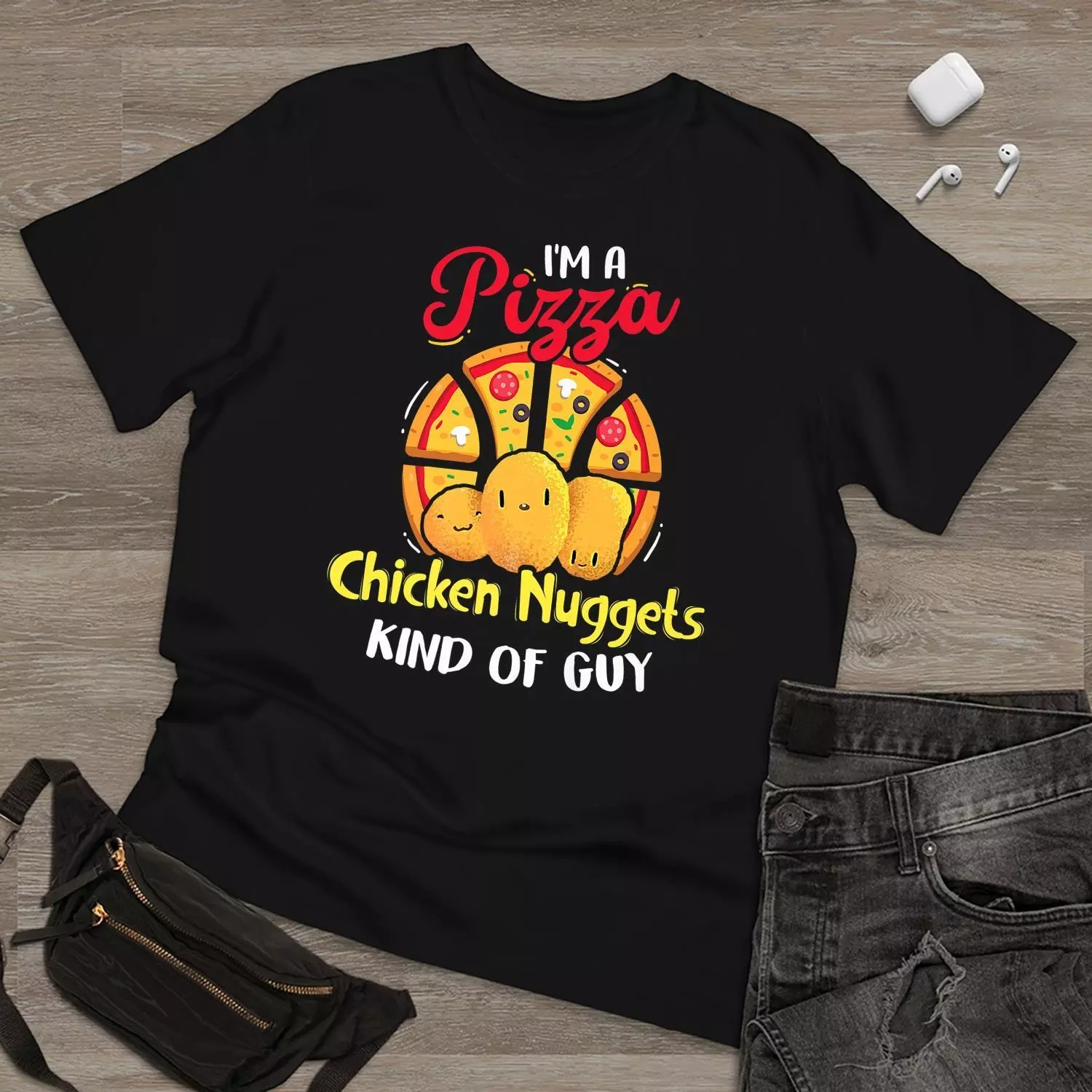 I'm Pizza And Chicken Nuggets Kind Of Guy - Fast Food Lover T Shirt Men Women - Picture 2 of 20