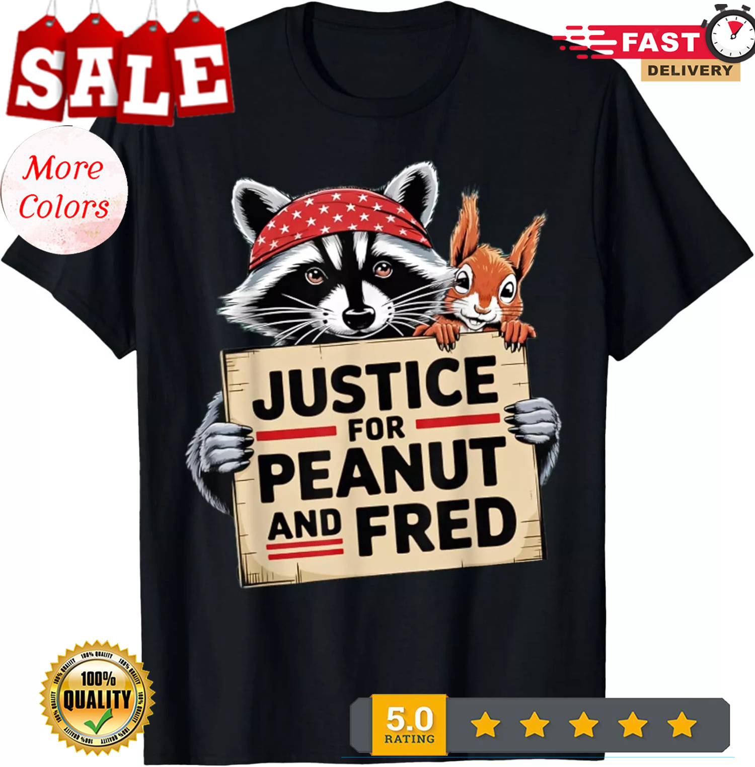 Justice For Peanut The Squirrel And Fred the Raccon Unisex T-Shirt - Picture 2 of 20
