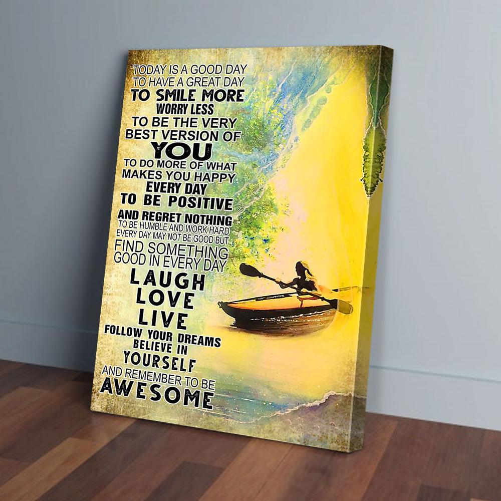 Kayak Woman Remmeber To Be Awesome Today Matte Poster, Canvas - Picture 2 of 11