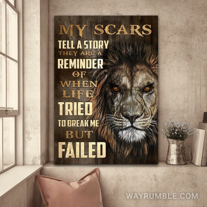 Lion of Judah, My scars tell a story – Jesus Portrait Poster Prints, Wall Art