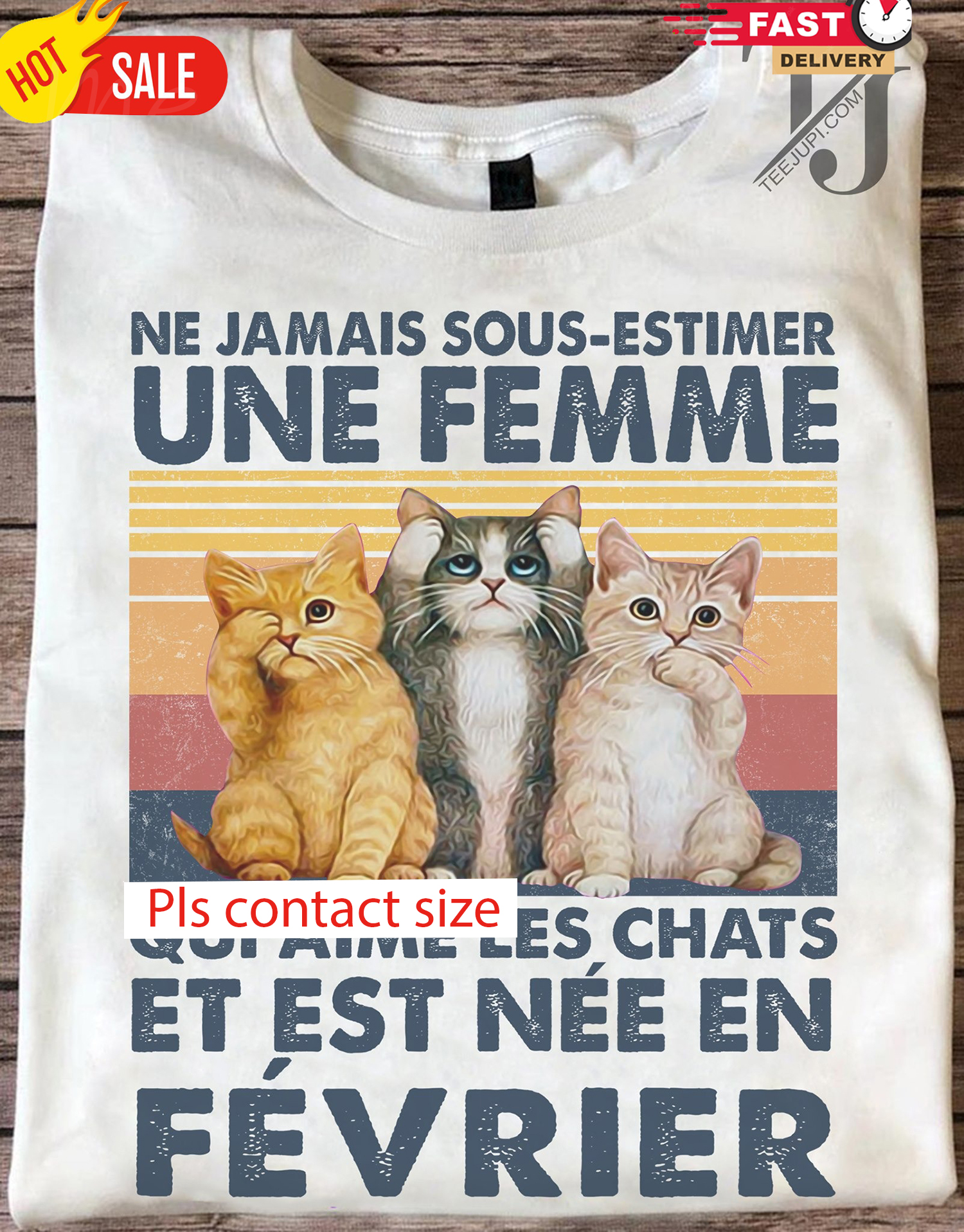 Ne Jamais sous-estimer une femme � Cat lover and people born in February