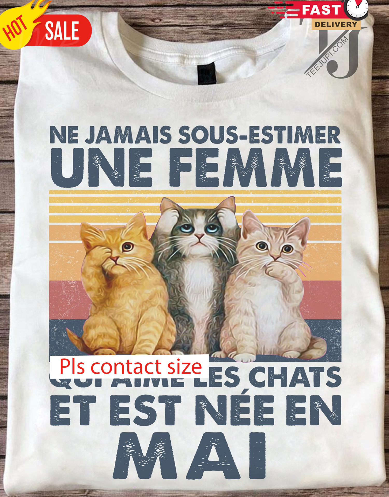 Ne Jamais sous-estimer une femme � Cat lover and people born in May