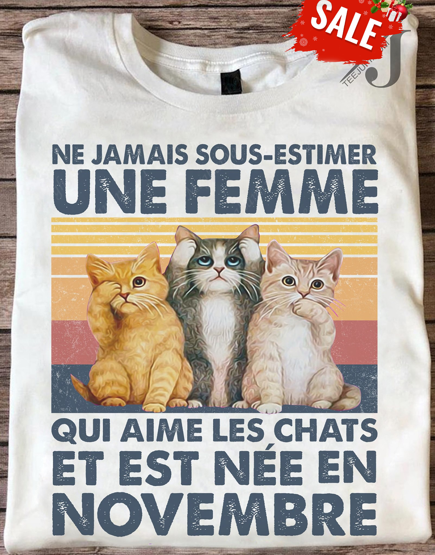 Ne Jamais sous-estimer une femme � Cat lover and people born in November