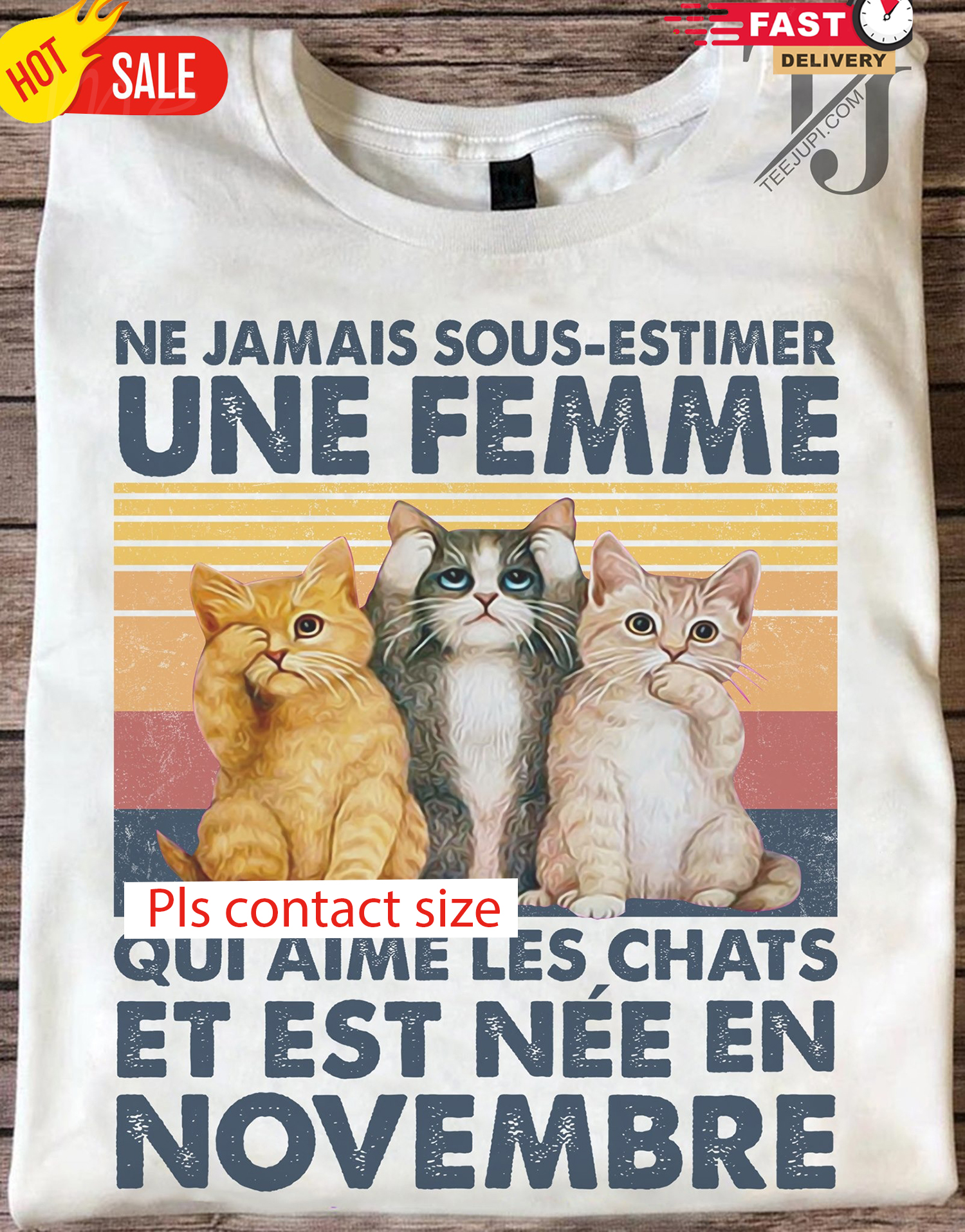 Ne Jamais sous-estimer une femme � Cat lover and people born in November