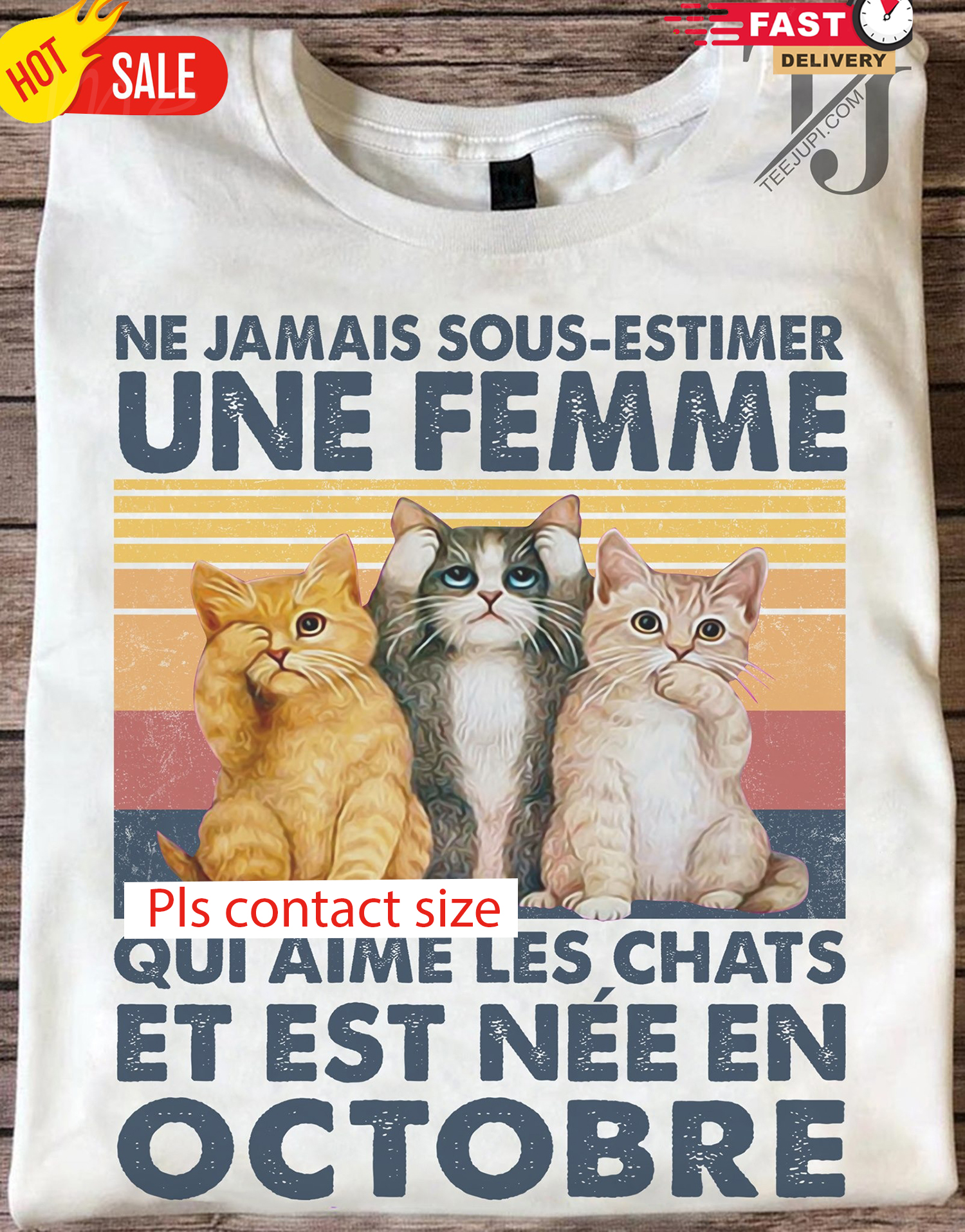 Ne Jamais sous-estimer une femme � Cat lover and people born in October