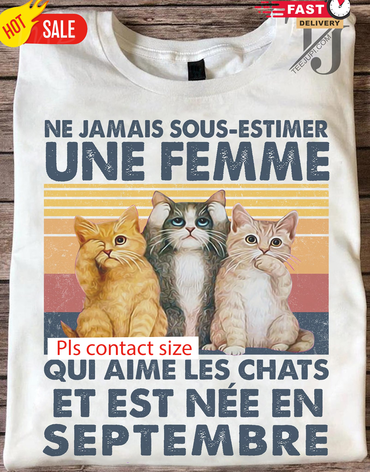 Ne Jamais sous-estimer une femme � Cat lover and people born in September