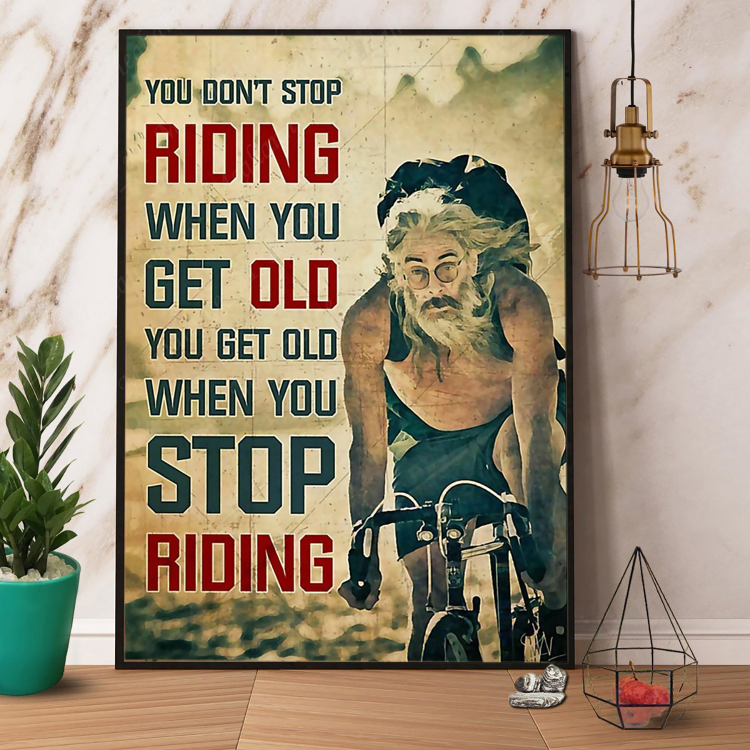 Old Man Cycling You Get Old When You Stop Riding Love Cycling Vertical Paper …