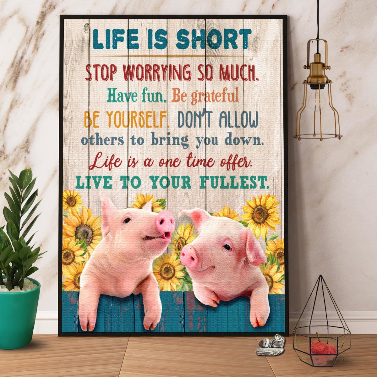 Pigs Sunflower Life Is Short Stop Worrying So Much Paper Poster No Frame Matt…