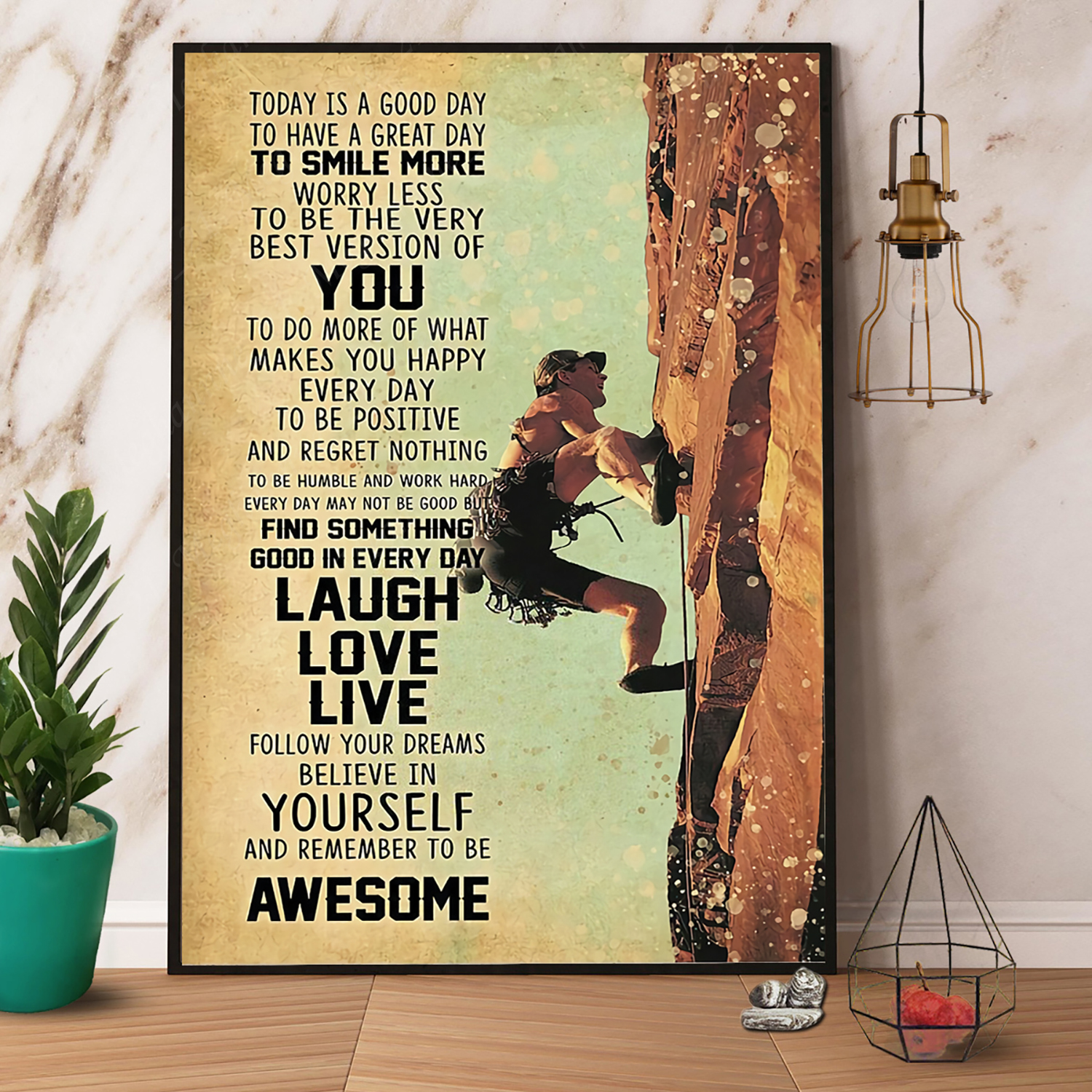 Rock Climbing Today’S A Good Day To Have A Great Day Paper Poster No Frame Ma…