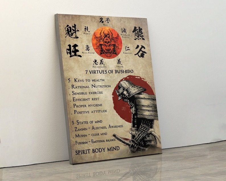 Samurai poster 7 virtues of a Warrior rectitude courage 5 keys to health rati…