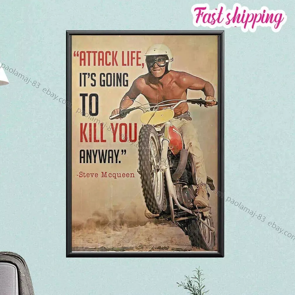Steve Mqueen Attack Life It’s Going To Kill You Anyway Poster Prints Poster W…
