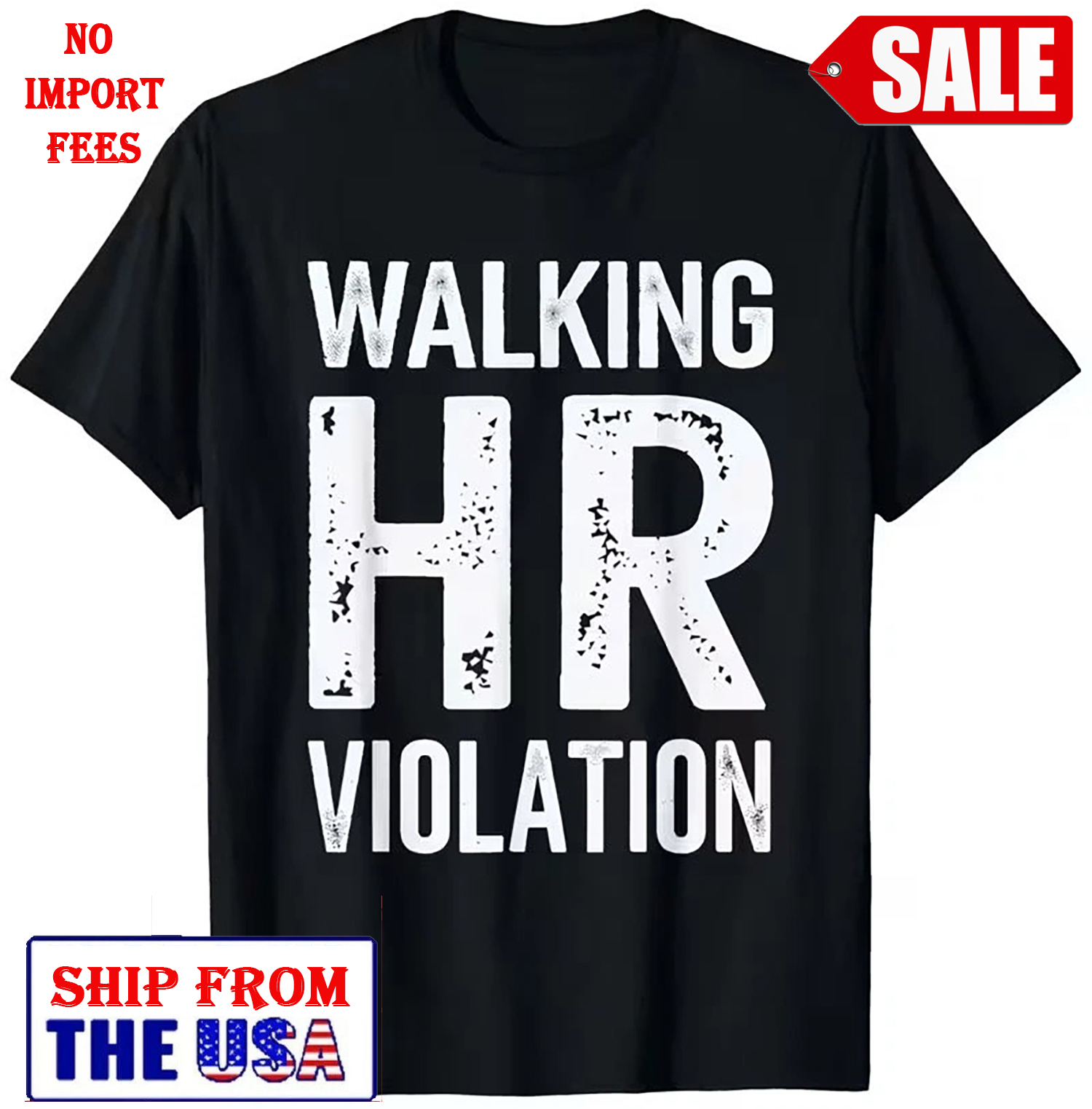 Walking HR Violation Office Humor Workplace Funny T-Shirt