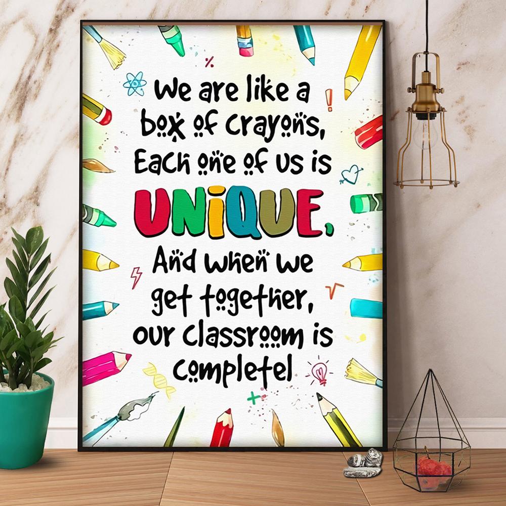 We Are Like A Box Of Crayons Each One Of Us Is Unique Paper Poster No Frame M…
