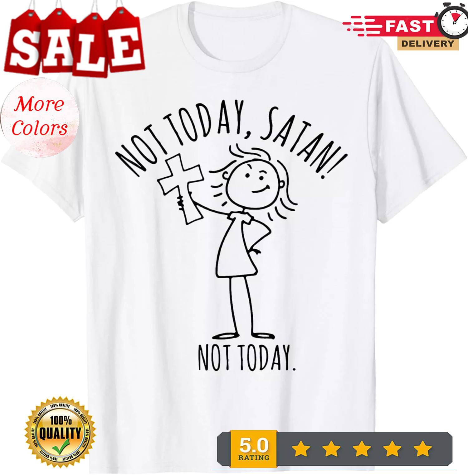 not today, satan not today T-Shirt - Picture 2 of 14